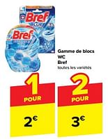 Promotions Gamme de blocs wc bref - Bref - Valide de 15/05/2024 à 28/05/2024 chez Carrefour