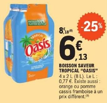 Promotions Boisson saveur tropical oasis - Oasis - Valide de 14/05/2024 à 25/05/2024 chez E.Leclerc