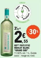 Promotions Igp pays d`oc merlot blanc grand sud - Vins blancs - Valide de 14/05/2024 à 25/05/2024 chez E.Leclerc