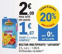 Promotions Nectar multifruits jafaden - Jafaden - Valide de 14/05/2024 à 25/05/2024 chez E.Leclerc