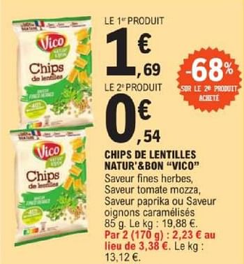 Promotions Chips de lentilles natur + bon vico - Vico - Valide de 14/05/2024 à 25/05/2024 chez E.Leclerc