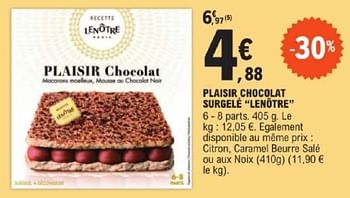 Promotions Plaisir chocolat surgelé lenôtre - Lenôtre - Valide de 14/05/2024 à 25/05/2024 chez E.Leclerc