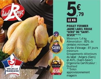 Promotions Poulet fermier jaune label rouge gers ou saint sever - Produit Maison - E.Leclerc - Valide de 14/05/2024 à 25/05/2024 chez E.Leclerc