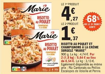 Promotions Risotto au poulet et champignons à la crème surgelé marie - Marie - Valide de 14/05/2024 à 25/05/2024 chez E.Leclerc