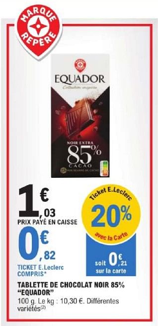Promotions Tablette de chocolat noir equador - Equador - Valide de 14/05/2024 à 25/05/2024 chez E.Leclerc