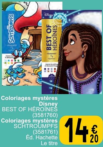 Promotions Coloriages mystères disney best of héroïnes - Produit maison - Cora - Valide de 14/05/2024 à 27/05/2024 chez Cora