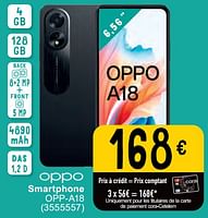 Promotions Oppo smartphone opp-a18 - Oppo - Valide de 14/05/2024 à 27/05/2024 chez Cora
