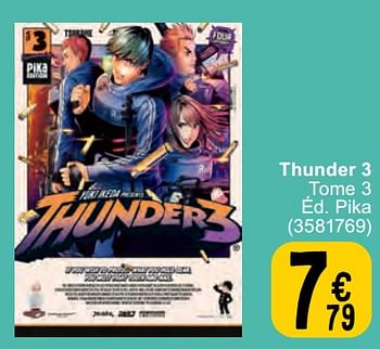 Promotions Thunder 3 tome 3 - Produit maison - Cora - Valide de 14/05/2024 à 27/05/2024 chez Cora