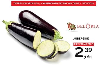 Promotions Aubergine - Belorta - Valide de 08/05/2024 à 14/05/2024 chez Alvo