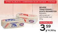 Promotions Beurre traditionnel rochefort - Rochefort - Valide de 08/05/2024 à 21/05/2024 chez Alvo