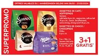 Promotions Dosettes de café senseo + dosettes de choco milka 3+1 gratis - Produit maison - Alvo - Valide de 08/05/2024 à 21/05/2024 chez Alvo