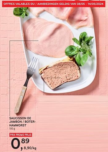 Promoties Saucisson de jambon - Huismerk - Alvo - Geldig van 08/05/2024 tot 14/05/2024 bij Alvo