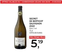Promotions Secret de berticot sauvignon 2022 blanc - Vins blancs - Valide de 08/05/2024 à 21/05/2024 chez Alvo