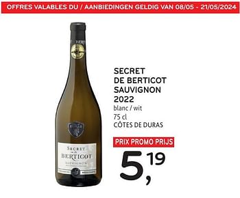 Promotions Secret de berticot sauvignon 2022 blanc - Vins blancs - Valide de 08/05/2024 à 21/05/2024 chez Alvo