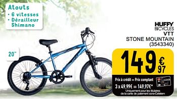 Promotions Huffy bicycles vtt stone mountain - Huffy Bicycles - Valide de 14/05/2024 à 27/05/2024 chez Cora