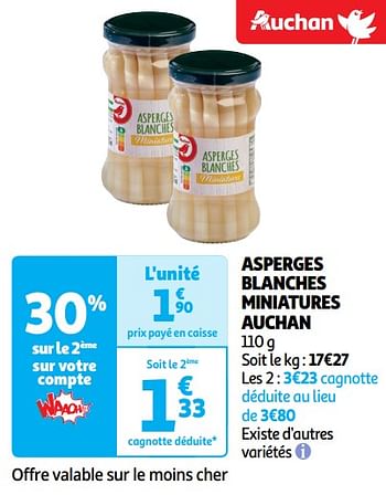 Promoties Asperges blanches miniatures auchan - Huismerk - Auchan - Geldig van 14/05/2024 tot 19/05/2024 bij Auchan