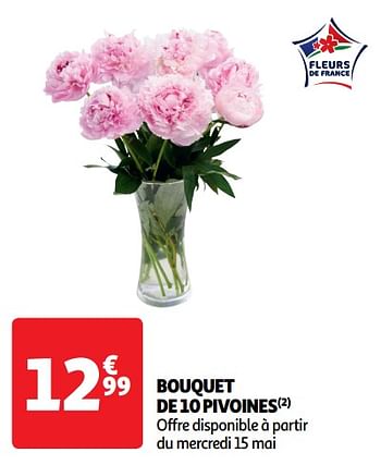Promoties Bouquet de 10 pivoines - Huismerk - Auchan - Geldig van 14/05/2024 tot 19/05/2024 bij Auchan