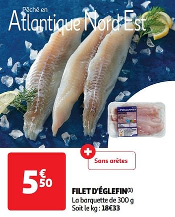 Promoties Filet d`églefin - Huismerk - Auchan - Geldig van 14/05/2024 tot 19/05/2024 bij Auchan