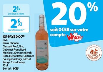 Promoties Igp pays d`oc hve pierre chanau Cinsault Rosé - Rosé wijnen - Geldig van 14/05/2024 tot 19/05/2024 bij Auchan