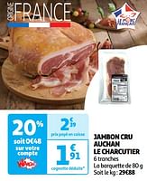 Promoties Jambon cru auchan le charcutier - Huismerk - Auchan - Geldig van 14/05/2024 tot 19/05/2024 bij Auchan