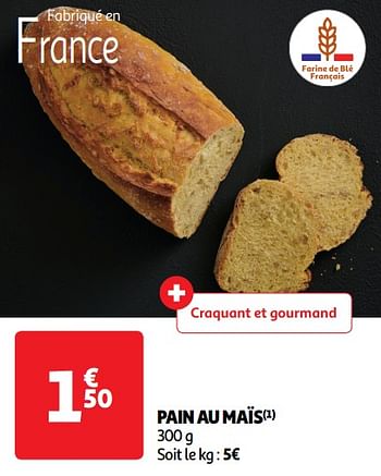 Promoties Pain au maïs - Huismerk - Auchan - Geldig van 14/05/2024 tot 19/05/2024 bij Auchan