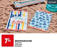 Promoties Drap de plage actuel - Actuel - Geldig van 14/05/2024 tot 15/07/2024 bij Auchan