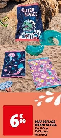 Promoties Drap de plage enfant actuel - Actuel - Geldig van 14/05/2024 tot 15/07/2024 bij Auchan