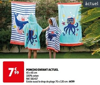 Promoties Poncho enfant actuel - Actuel - Geldig van 14/05/2024 tot 15/07/2024 bij Auchan