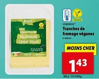 Promotions Tranches de fromage véganes - Vemondo - Valide de 15/05/2024 à 21/05/2024 chez Lidl