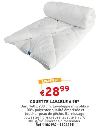 Promotions Couette lavable a 95° - Produit maison - Trafic  - Valide de 15/05/2024 à 19/05/2024 chez Trafic