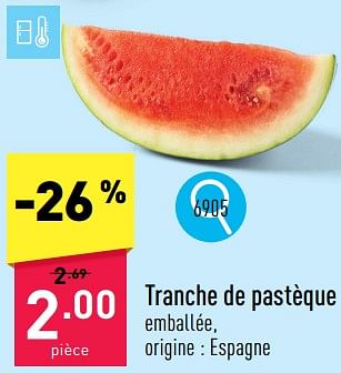 Promotions Tranche de pastèque - Produit maison - Aldi - Valide de 20/05/2024 à 26/05/2024 chez Aldi