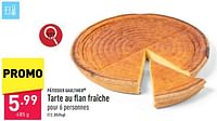 Promotions Tarte au flan fraîche - Patissier Gaulthier - Valide de 20/05/2024 à 26/05/2024 chez Aldi