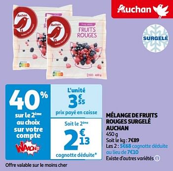 Promoties Mélange de fruits rouges surgelé auchan - Huismerk - Auchan - Geldig van 14/05/2024 tot 21/05/2024 bij Auchan