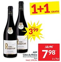 Promoties Aop côtes du rhône réserve de roqueplane rood - Rode wijnen - Geldig van 14/05/2024 tot 20/05/2024 bij Intermarche