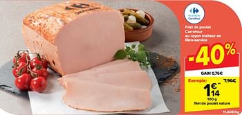 Promotions Filet de poulet nature - Produit maison - Carrefour  - Valide de 15/05/2024 à 27/05/2024 chez Carrefour