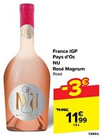 Promotions France igp pays d’oc nu rosé magnum rosé - Vins rosé - Valide de 15/05/2024 à 27/05/2024 chez Carrefour