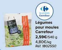 Promotions Légumes pour moules carrefour - Produit maison - Carrefour  - Valide de 15/05/2024 à 27/05/2024 chez Carrefour