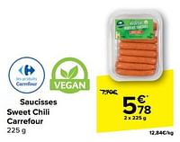 Promotions Saucisses sweet chili carrefour - Produit maison - Carrefour  - Valide de 15/05/2024 à 27/05/2024 chez Carrefour