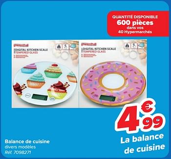Promotions Balance de cuisine - Produit maison - Carrefour  - Valide de 15/05/2024 à 27/05/2024 chez Carrefour