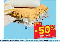 Promotions Galette de chaise mistral home - Produit maison - Carrefour  - Valide de 15/05/2024 à 27/05/2024 chez Carrefour