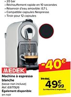 Promotions Medek machine à espresso blanche - Medek - Valide de 15/05/2024 à 27/05/2024 chez Carrefour