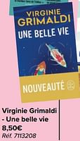 Promotions Virginie grimaldi - une belle vie - Produit maison - Carrefour  - Valide de 15/05/2024 à 27/05/2024 chez Carrefour