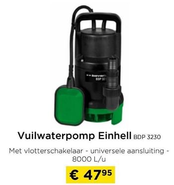 Promoties Vuilwaterpomp einhell bdp 3230 - Einhell - Geldig van 09/05/2024 tot 20/05/2024 bij Molecule