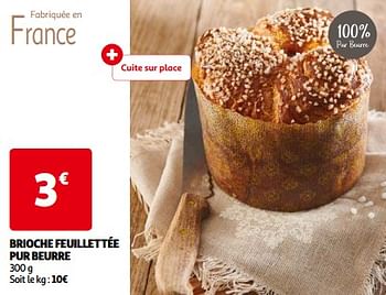 Promotions Brioche feuillettée pur beurre - Produit Maison - Auchan Ronq - Valide de 14/05/2024 à 21/05/2024 chez Auchan Ronq