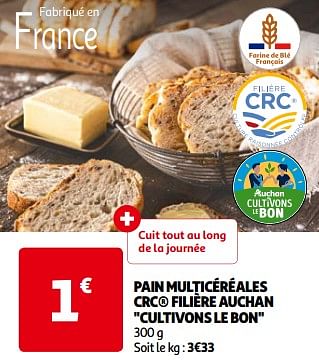 Promotions Pain multicéréales crc filière auchan - Produit Maison - Auchan Ronq - Valide de 14/05/2024 à 21/05/2024 chez Auchan Ronq