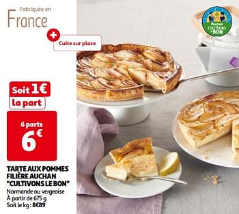 Promotions Tarte aux pommes filière auchan - Produit Maison - Auchan Ronq - Valide de 14/05/2024 à 21/05/2024 chez Auchan Ronq