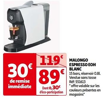 Promotions Malongo espresso eoh blanc - Malongo - Valide de 14/05/2024 à 21/05/2024 chez Auchan Ronq
