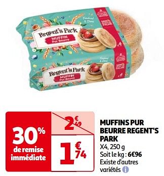 Promotions Muffins pur beurre regent`s park - Regent's Park - Valide de 14/05/2024 à 21/05/2024 chez Auchan Ronq