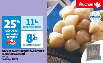 Promotions Noix de saint-jacques sans corail surgelées auchan - Produit Maison - Auchan Ronq - Valide de 14/05/2024 à 21/05/2024 chez Auchan Ronq