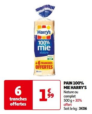 Promotions Pain 100% mie harry`s - Harry's - Valide de 14/05/2024 à 21/05/2024 chez Auchan Ronq